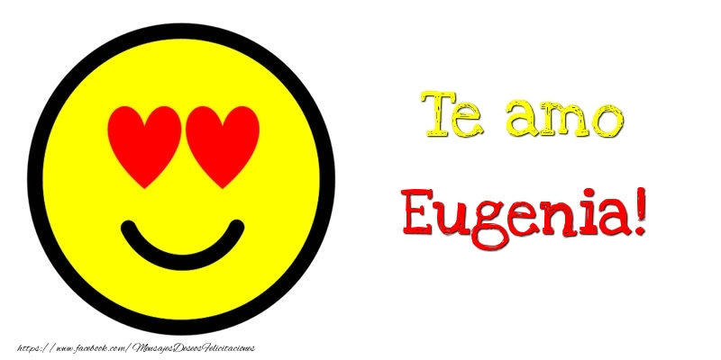  Felicitaciones de amor - Emoticones | Te amo Eugenia!