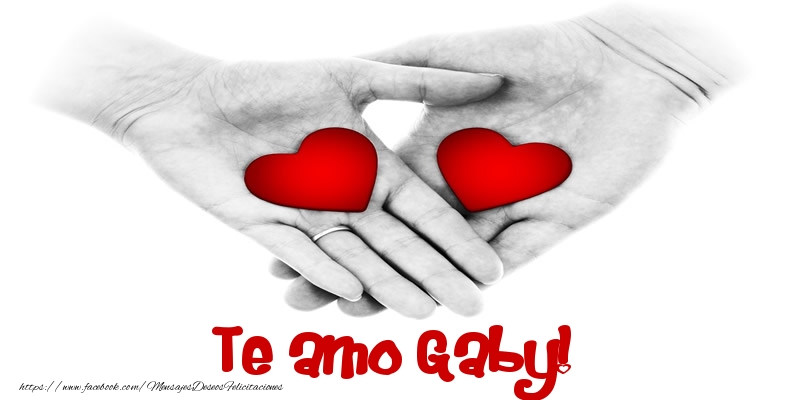 Felicitaciones de amor - Corazón | Te amo Gaby!