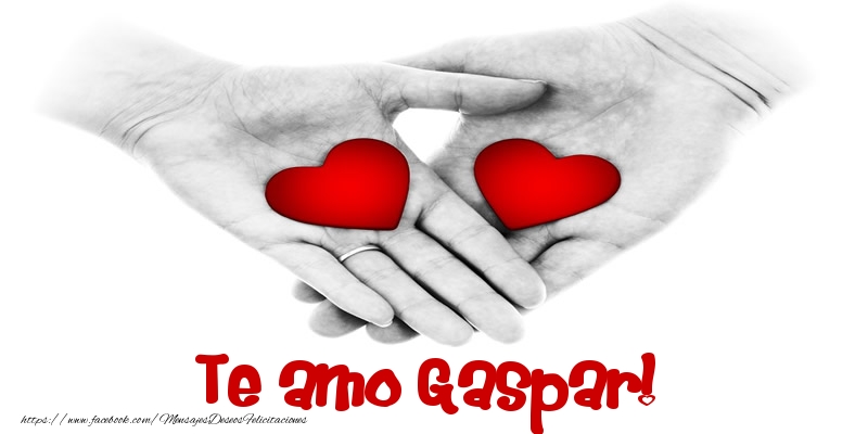 Felicitaciones de amor - Corazón | Te amo Gaspar!