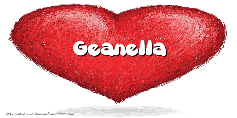 Felicitaciones de amor -  Geanella en el corazón
