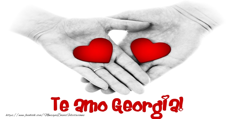 Felicitaciones de amor - Corazón | Te amo Georgia!