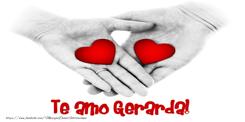 Felicitaciones de amor - Corazón | Te amo Gerarda!