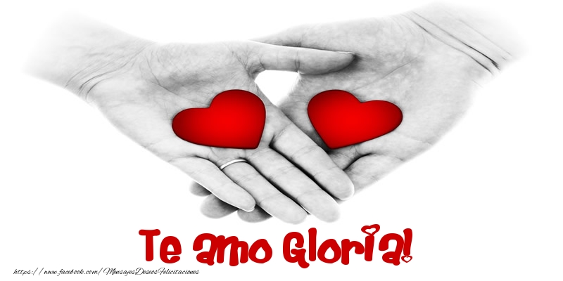 Felicitaciones de amor - Corazón | Te amo Gloria!