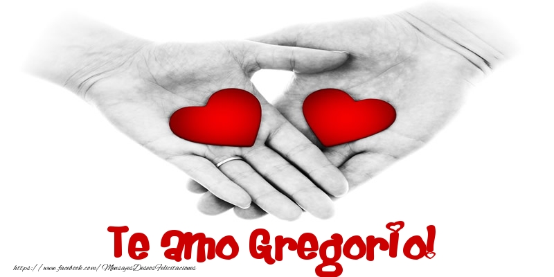 Felicitaciones de amor - Corazón | Te amo Gregorio!