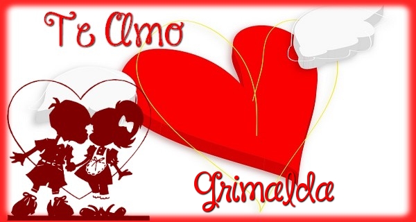 Felicitaciones de amor - Corazón | Te Amo, Grimalda