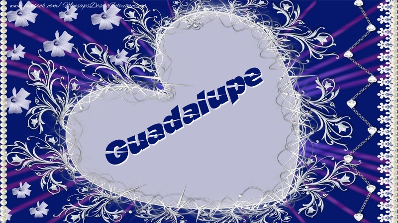 Felicitaciones de amor - Guadalupe