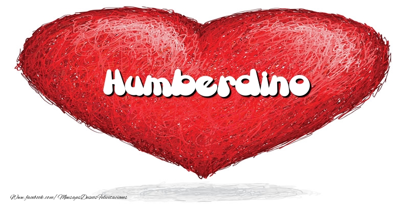 Felicitaciones de amor -  Humberdino en el corazón