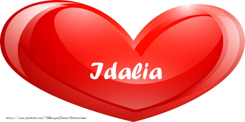 Felicitaciones de amor - Idalia en corazon!