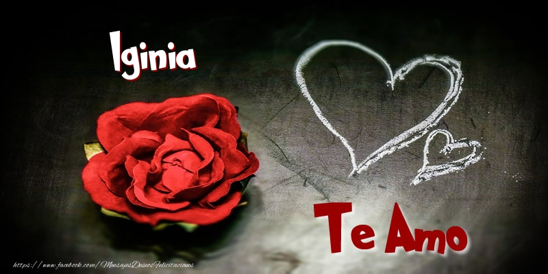 Felicitaciones de amor - Corazón & Rosas | Iginia Te Amo
