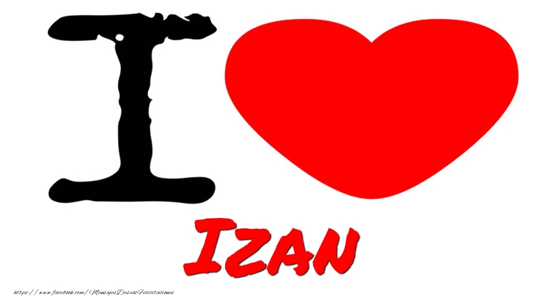 Felicitaciones de amor - I Love Izan