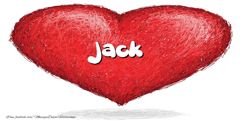 Felicitaciones de amor -  Jack en el corazón