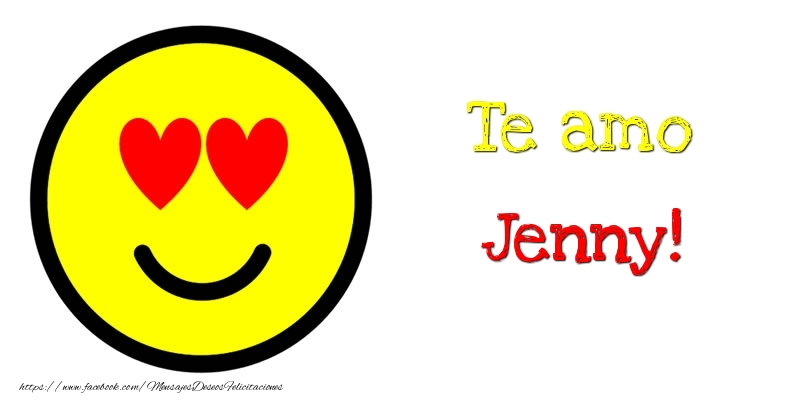 Felicitaciones de amor - Te amo Jenny!