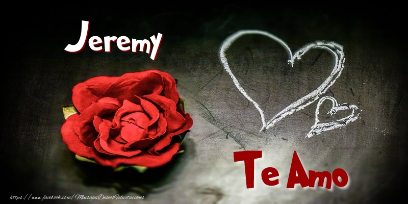 Felicitaciones de amor - Corazón & Rosas | Jeremy Te Amo