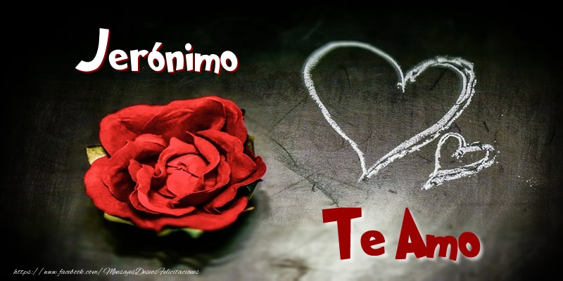 Felicitaciones de amor - Corazón & Rosas | Jerónimo Te Amo
