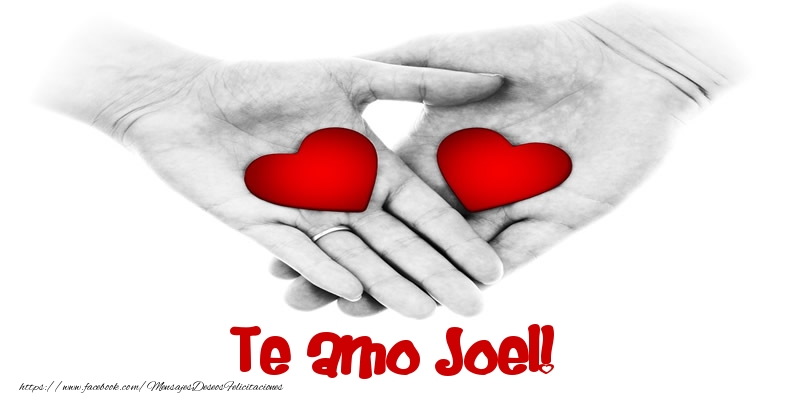 Felicitaciones de amor - Corazón | Te amo Joel!