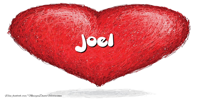 Felicitaciones de amor -  Joel en el corazón