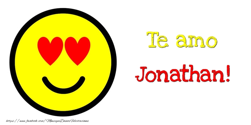 Felicitaciones de amor - Emoticones | Te amo Jonathan!