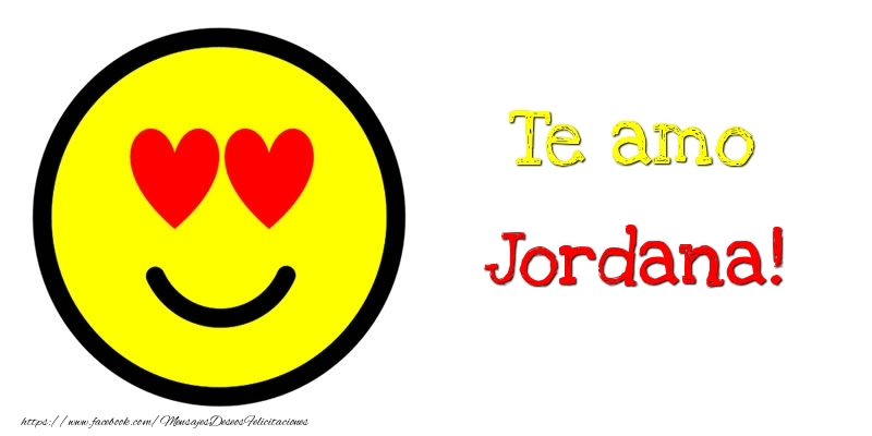 Felicitaciones de amor - Te amo Jordana!