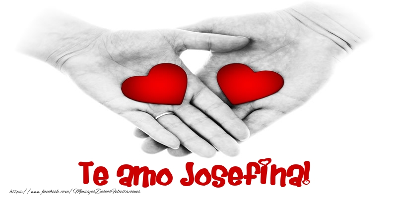 Felicitaciones de amor - Corazón | Te amo Josefina!