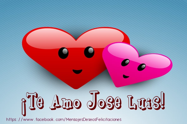 Felicitaciones de amor - Corazón | ¡Te Amo Jose Luis!
