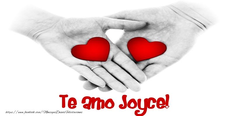 Felicitaciones de amor - Corazón | Te amo Joyce!