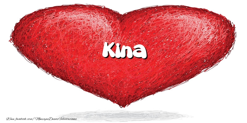  Felicitaciones de amor -  Kina en el corazón