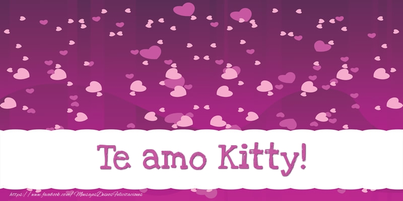 Felicitaciones de amor - Corazón | Te amo Kitty!