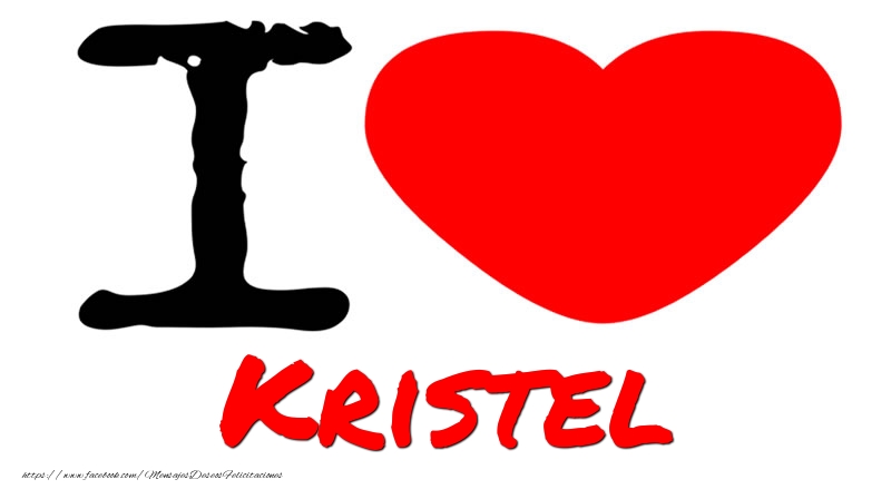Felicitaciones de amor - I Love Kristel
