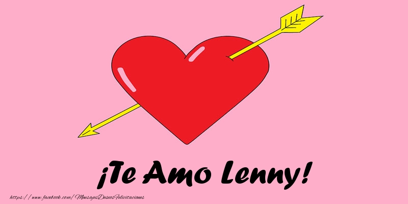 Felicitaciones de amor - Corazón | ¡Te Amo Lenny!