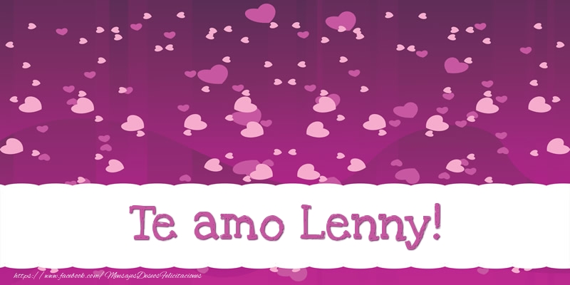 Felicitaciones de amor - Corazón | Te amo Lenny!