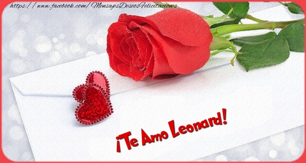 Felicitaciones de amor - Rosas | ¡Te Amo Leonard!