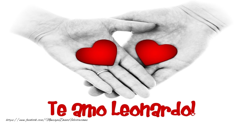 Felicitaciones de amor - Corazón | Te amo Leonardo!