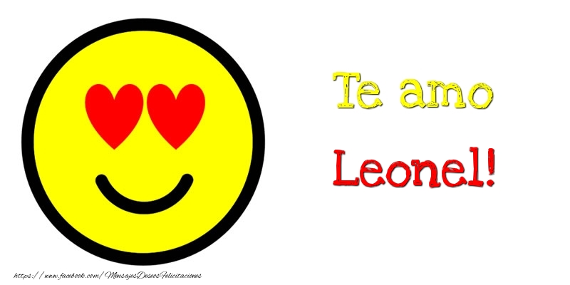 Felicitaciones de amor - Te amo Leonel!