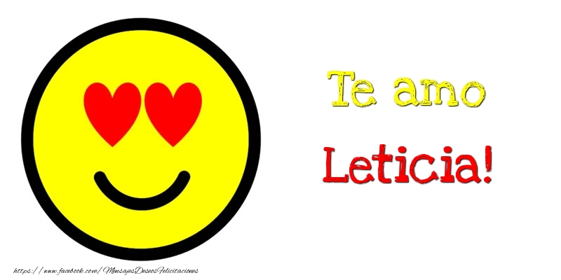 Felicitaciones de amor - Te amo Leticia!