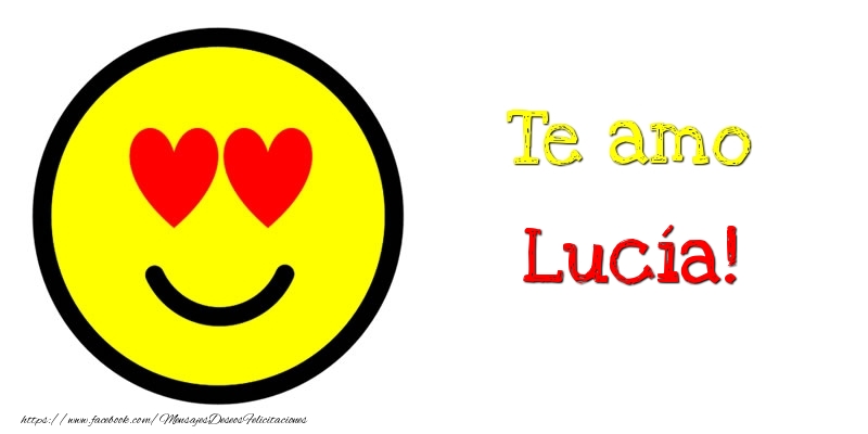 Felicitaciones de amor - Te amo Lucía!