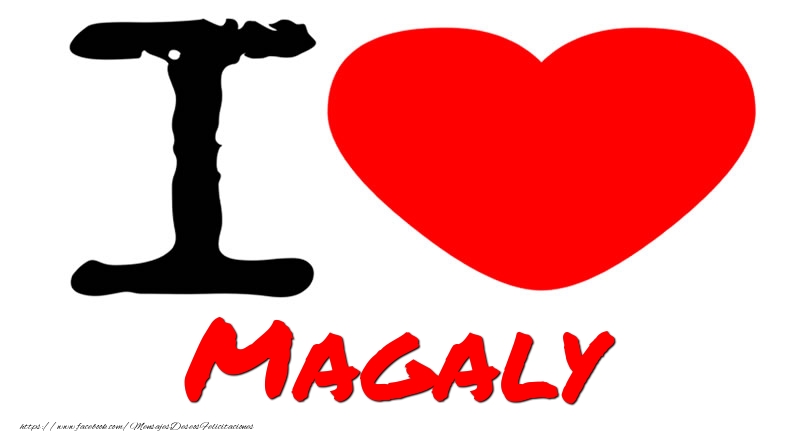 Felicitaciones de amor - Corazón | I Love Magaly