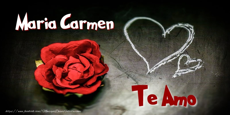 Felicitaciones de amor - Corazón & Rosas | Maria Carmen Te Amo