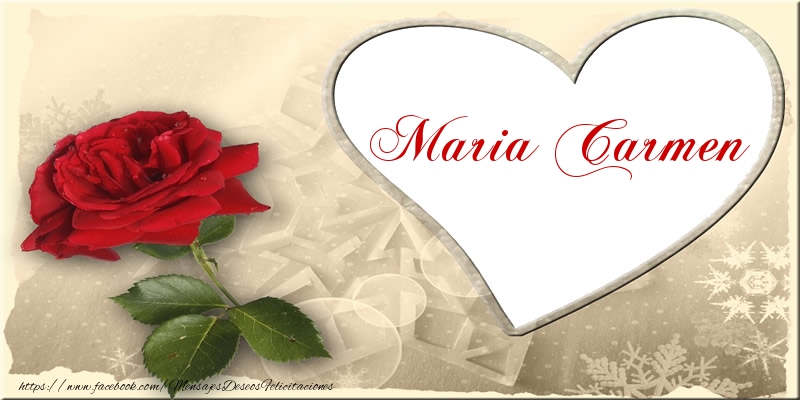 Felicitaciones de amor - Love Maria Carmen