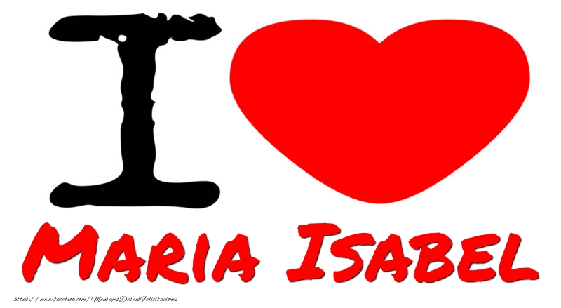 Amor I Love Maria Isabel