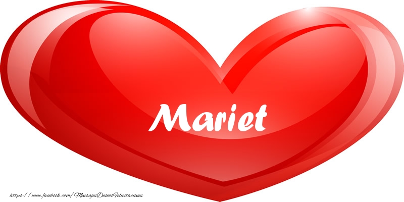 Felicitaciones de amor - Mariet en corazon!