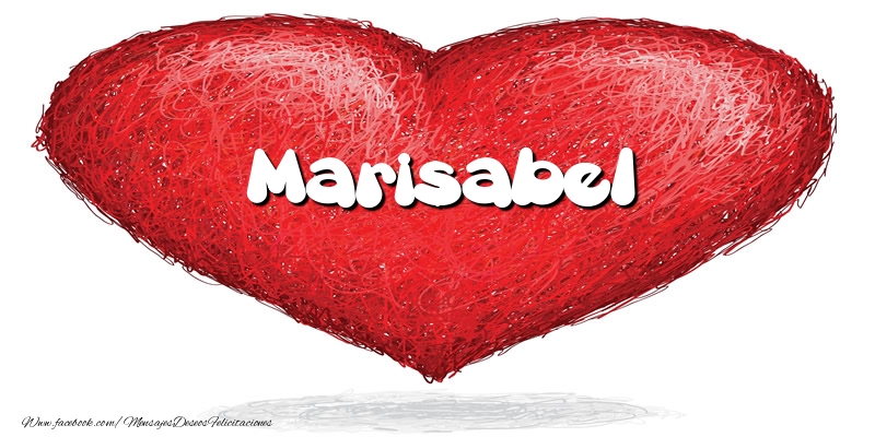 Felicitaciones de amor -  Marisabel en el corazón