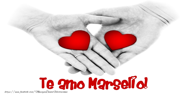 Felicitaciones de amor - Corazón | Te amo Marselio!