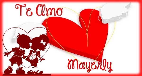 Felicitaciones de amor - Corazón | Te Amo, Mayerly