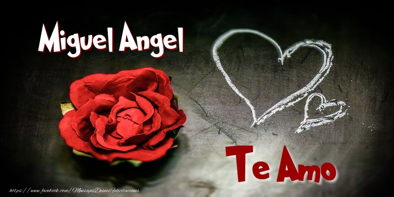 Felicitaciones de amor - Miguel Angel Te Amo