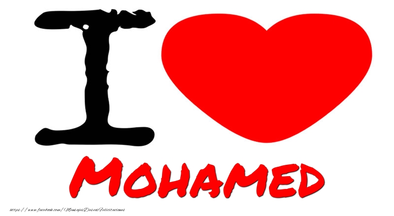 Felicitaciones de amor - Corazón | I Love Mohamed