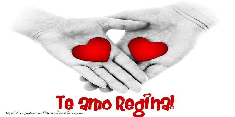 Felicitaciones de amor - Corazón | Te amo Regina!