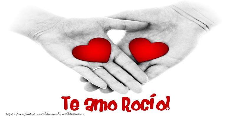 Felicitaciones de amor - Corazón | Te amo Rocío!