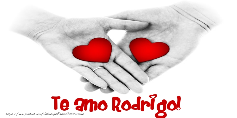 Felicitaciones de amor - Corazón | Te amo Rodrigo!