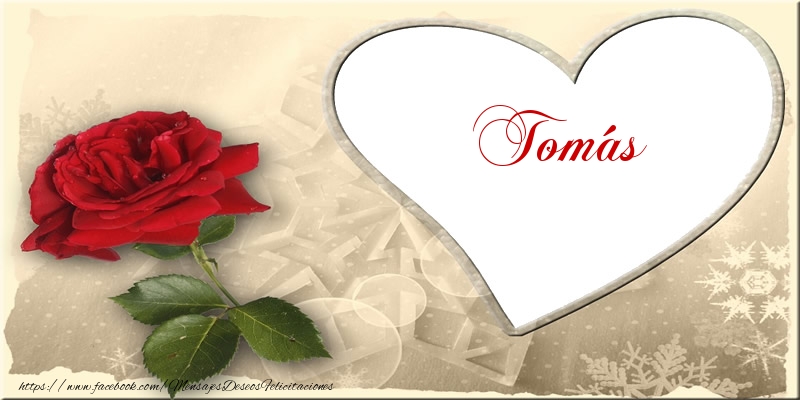 Felicitaciones de amor - Rosas | Love Tomás