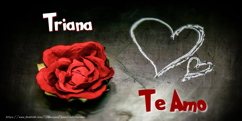 Felicitaciones de amor - Corazón & Rosas | Triana Te Amo